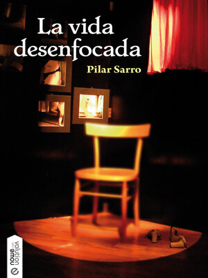 cover image of La vida desenfocada